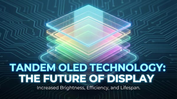 Tandem OLED is Here.